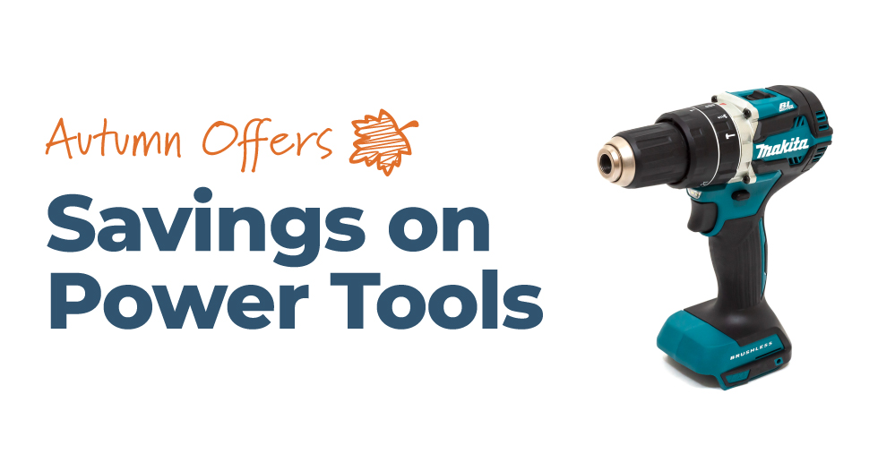 CORE's Autumn Sale - Power Tools